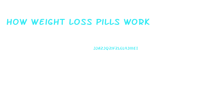 How Weight Loss Pills Work