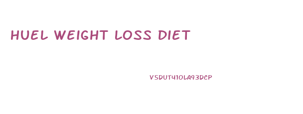 Huel Weight Loss Diet