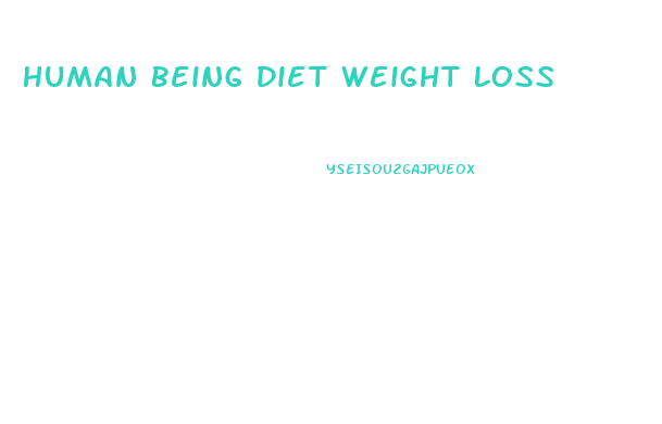 Human Being Diet Weight Loss