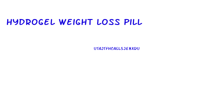 Hydrogel Weight Loss Pill