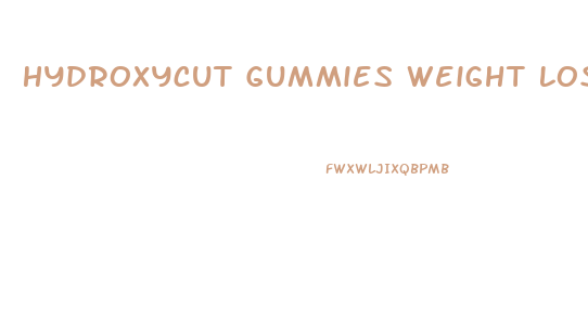 Hydroxycut Gummies Weight Loss Plus Vitamins Reviews