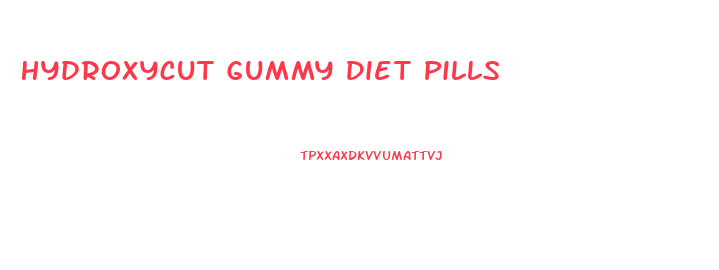 Hydroxycut Gummy Diet Pills