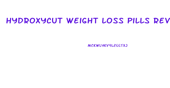 Hydroxycut Weight Loss Pills Reviews