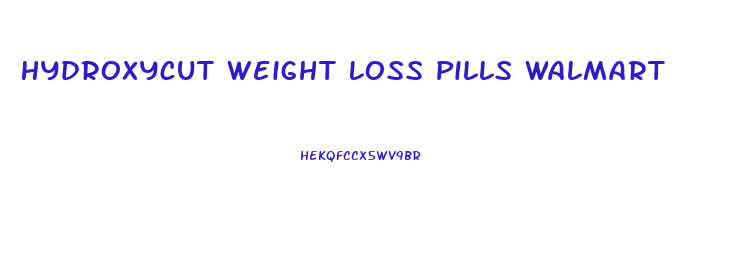 Hydroxycut Weight Loss Pills Walmart