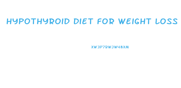 Hypothyroid Diet For Weight Loss In Tamil