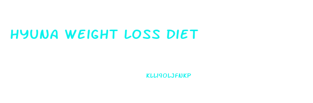Hyuna Weight Loss Diet