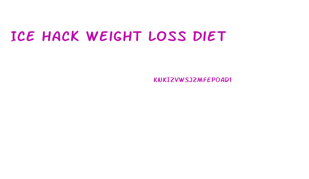 Ice Hack Weight Loss Diet