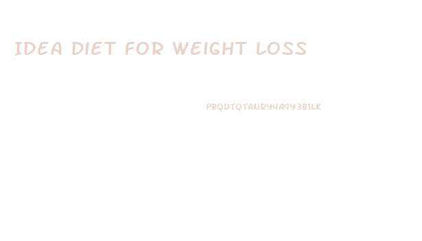 Idea Diet For Weight Loss