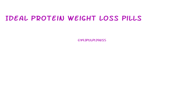 Ideal Protein Weight Loss Pills