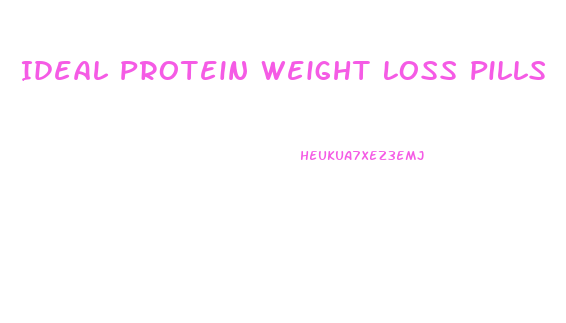 Ideal Protein Weight Loss Pills