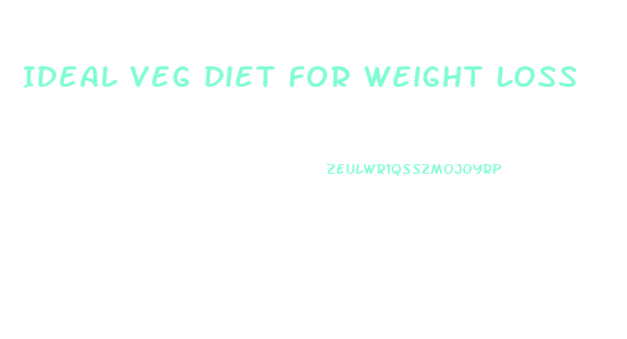 Ideal Veg Diet For Weight Loss