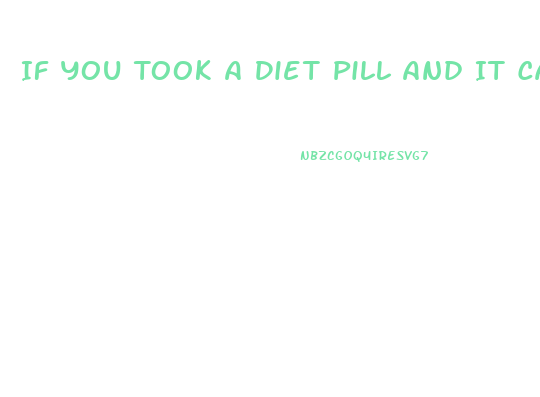 If You Took A Diet Pill And It Caused Your Blood Pressure To Rise What Can You Do