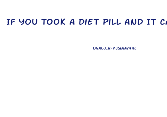 If You Took A Diet Pill And It Caused Your Blood Pressure To Rise What Can You Do