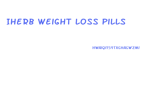 Iherb Weight Loss Pills