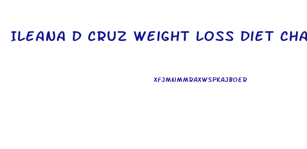 Ileana D Cruz Weight Loss Diet Chart For 2024