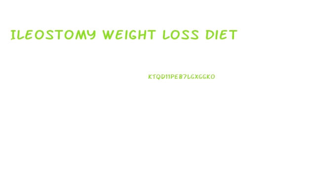 Ileostomy Weight Loss Diet