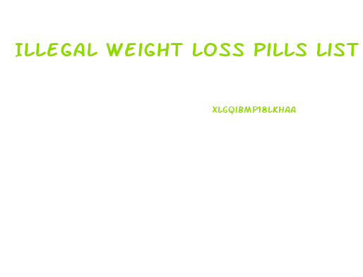 Illegal Weight Loss Pills List