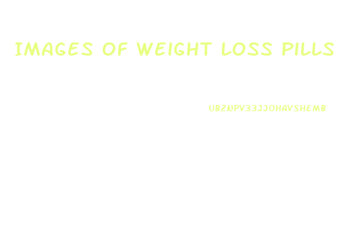 Images Of Weight Loss Pills