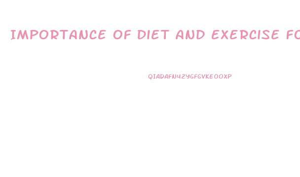 Importance Of Diet And Exercise For Weight Loss