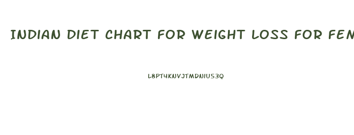 Indian Diet Chart For Weight Loss For Female Non Veg