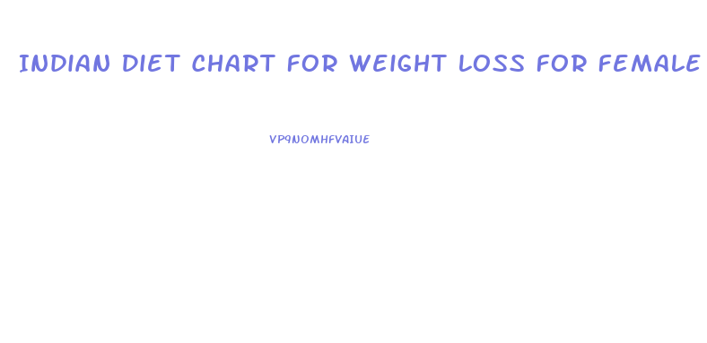 Indian Diet Chart For Weight Loss For Female Non Veg