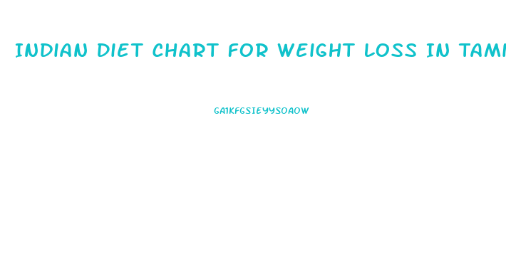 Indian Diet Chart For Weight Loss In Tamil