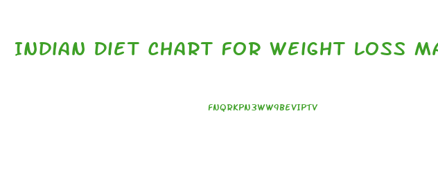 Indian Diet Chart For Weight Loss Male