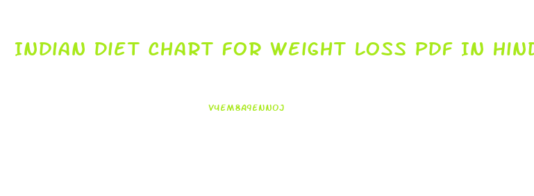 Indian Diet Chart For Weight Loss Pdf In Hindi