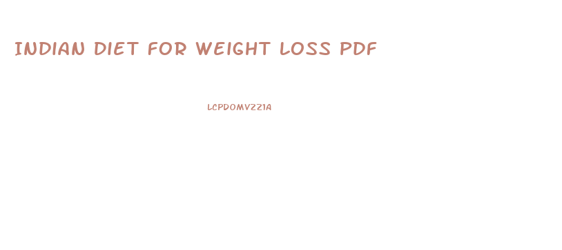 Indian Diet For Weight Loss Pdf