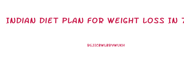Indian Diet Plan For Weight Loss In 7 Days Pdf