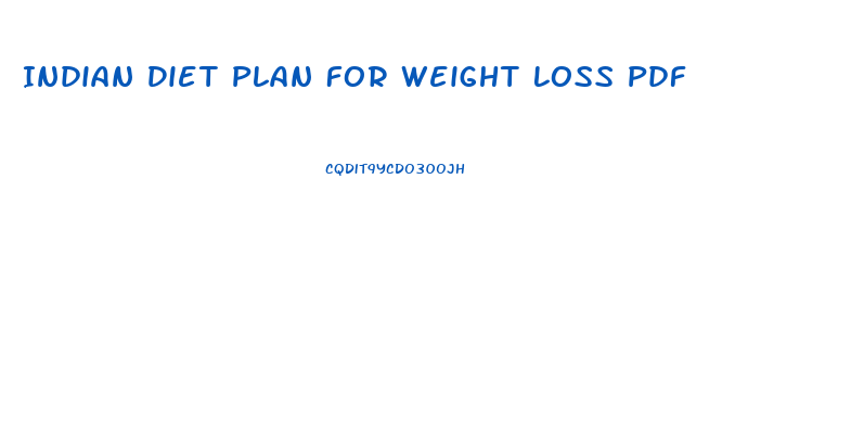 Indian Diet Plan For Weight Loss Pdf