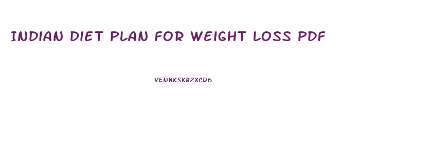 Indian Diet Plan For Weight Loss Pdf