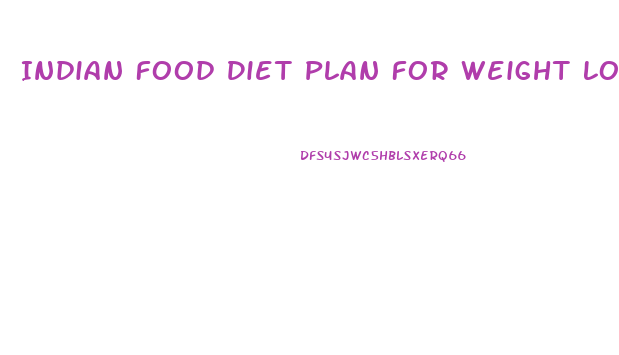 Indian Food Diet Plan For Weight Loss Pdf