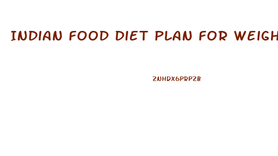 Indian Food Diet Plan For Weight Loss Pdf