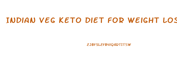 Indian Veg Keto Diet For Weight Loss