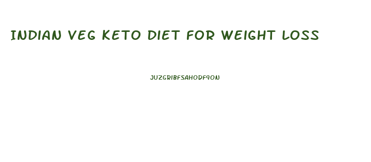 Indian Veg Keto Diet For Weight Loss