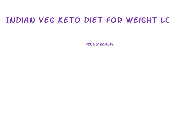 Indian Veg Keto Diet For Weight Loss