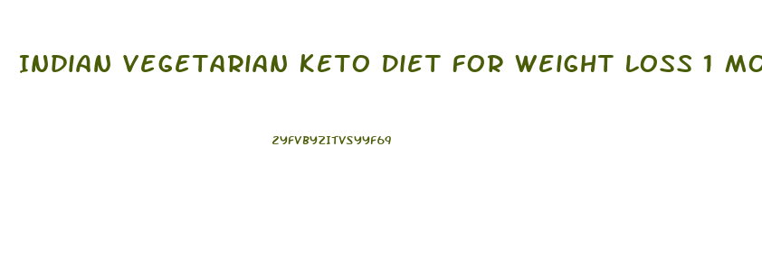 Indian Vegetarian Keto Diet For Weight Loss 1 Month Plan