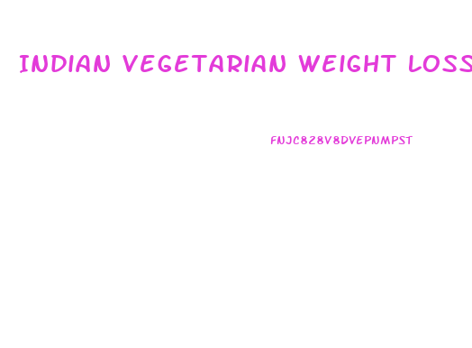 Indian Vegetarian Weight Loss Diet Menu Plan