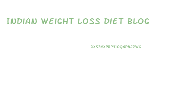 Indian Weight Loss Diet Blog