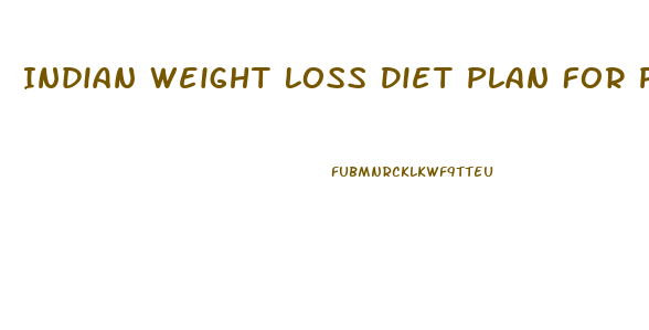 Indian Weight Loss Diet Plan For Post Pregnancy