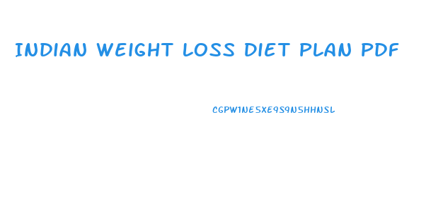 Indian Weight Loss Diet Plan Pdf