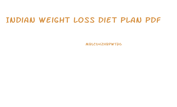 Indian Weight Loss Diet Plan Pdf