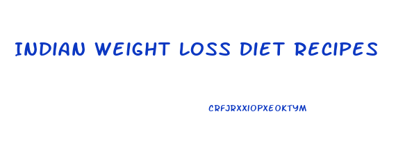 Indian Weight Loss Diet Recipes
