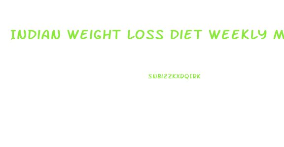 Indian Weight Loss Diet Weekly Menu