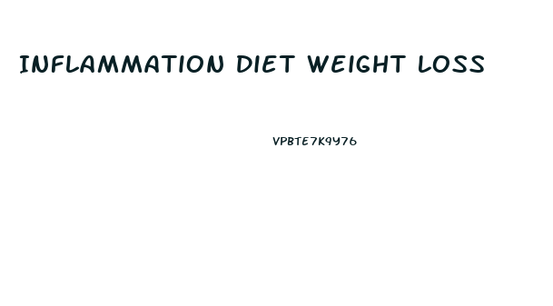 Inflammation Diet Weight Loss