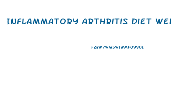 Inflammatory Arthritis Diet Weight Loss