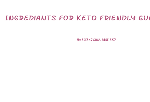 Ingrediants For Keto Friendly Gummy Worms