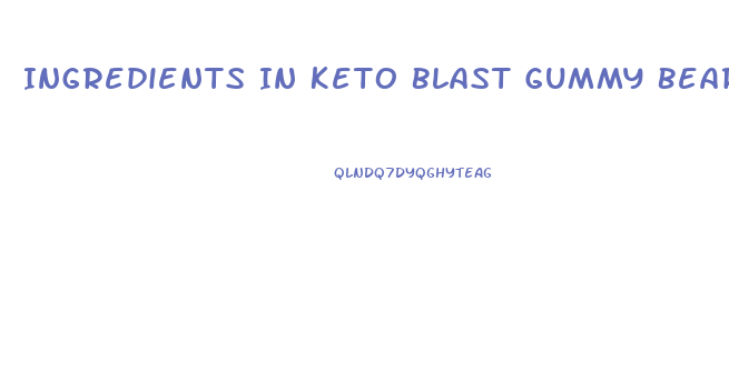 Ingredients In Keto Blast Gummy Bears