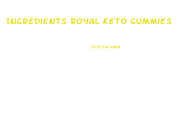 Ingredients Royal Keto Gummies